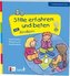 Stille erfahren und beten mit Kindern