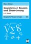 Grundwissen Prozent- und Zinsrechnung