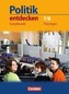 Politik entdecken. Sozialkunde Regelschule Thüringen 7./8. Schuljahr. Schülerbuch
