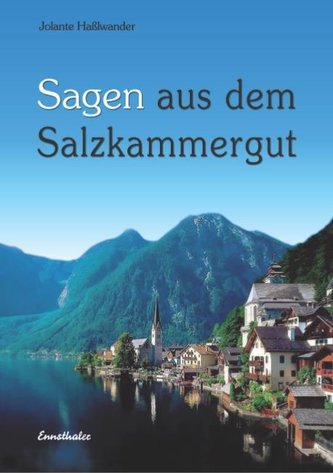 Sagen aus dem Salzkammergut