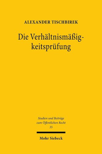 Die Verhältnismäßigkeitsprüfung