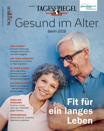 Gesund im Alter. Tagesspiegel Sonderheft 2019