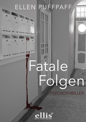 Fatale Folgen