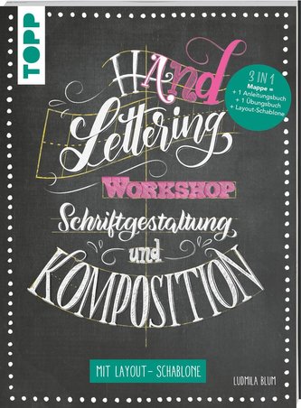 Handlettering Workshop Schriftgestaltung und Komposition. Mit Layout-Schablone