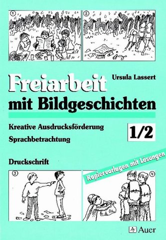 Freiarbeit mit Bildgeschichten. 1./2. Jahrgangsstufe