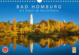 Bad Homburg - Die Perle im Hochtaunus (Wandkalender 2021 DIN A4 quer)