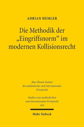 Die Methodik der Eingriffsnorm im modernen Kollisionsrecht