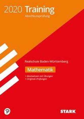 Training Abschlussprüfung Realschule 2020 - Mathematik - BaWü. Baden-Württemberg