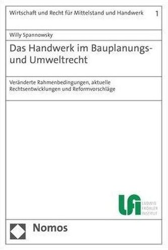 Das Handwerk im Bauplanungs- und Umweltrecht