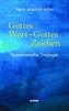 Gottes Wort - Gottes Zeichen