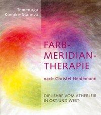 Farbmeridiantherapie nach Christel Heidemann