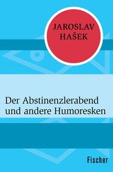 Der Abstinenzlerabend und andere Humoresken