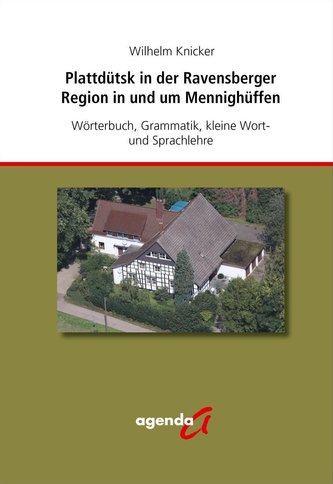 Plattdütsk in der Ravensberger Region in und um Mennighüffen