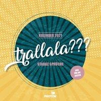 TRALLALA???  Kalender 2021