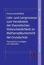 Lehr- und Lernprozesse zum Verständnis der theoretischen Wahrscheinlichkeit im Mathematikunterricht der Grundschule