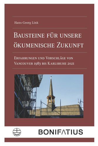 Bausteine für unsere ökumenische Zukunft