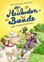 Die Heuboden-Bande - Der Muskelkater-Fall