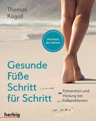 Gesunde Füße Schritt für Schritt