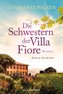 Die Schwestern der Villa Fiore