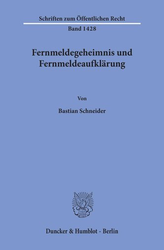 Fernmeldegeheimnis und Fernmeldeaufklärung
