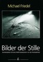 Bilder der Stille