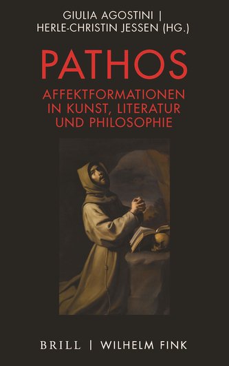 Pathos - Affektformationen in Kunst, Literatur und Philosophie