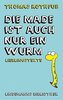 Die Made ist auch nur ein Wurm