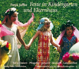 Feste im Kindergarten und Elternhaus 2