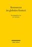 Ressourcen im globalen Kontext