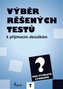 Výběr řešených testů k přijímacím zkouškám