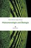 Phänomenologie und Ökologie