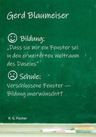 Bildung: Dass sie mir ein Fenster sei in den erweiterten Weltraum des Daseins.