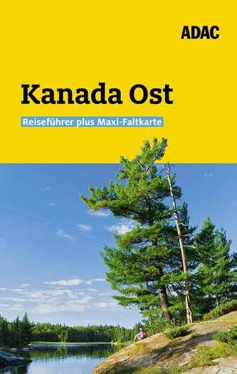 ADAC Reiseführer plus Kanada Ost