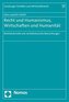 Recht und Humanismus, Wirtschaften und Humanität