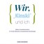 Wir, Kinski und ich