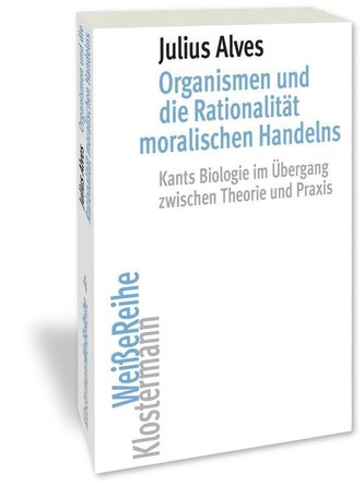 Organismen und die Rationalität moralischen Handelns
