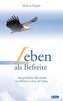 Leben als Befreite