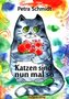 Katzen sind nun mal so