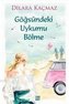 Gögsündeki Uykumu Bölme