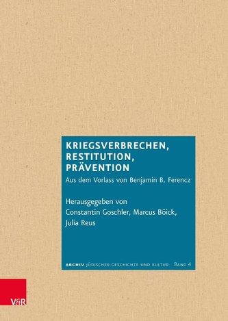 Kriegsverbrechen, Restitution, Prävention