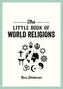 The Little Book of World Religions