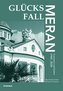 Glücksfall Meran
