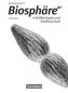 Biosphäre Sekundarstufe II - Themenbände: Zellbiologie und Stoffwechsel. Lösungen zum Schülerbuch