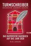 Turmschreiber. Geschichten, Gedanken, Gedichte