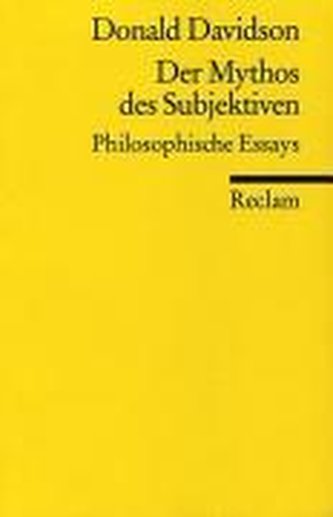 Der Mythos des Subjektiven