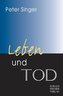 Leben und Tod