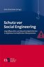Schutz vor Social Engineering