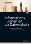 Informationssicherheit und Datenschutz