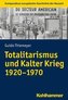 Totalitarismus und Kalter Krieg (1920-1970)