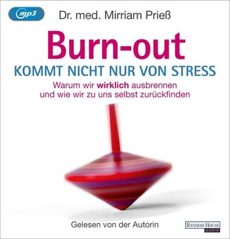 Burnout kommt nicht nur von Stress
